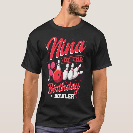 T-shirt Nina De L'Anniversaire Bowler Bowling Family Celeb (Devant)