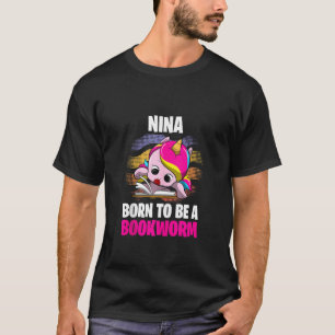 T-shirt Nina Est Née Pour Être Un Ver De Livres Personnali
