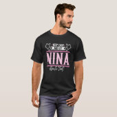 T-shirt Nina Keep Calm and let Nina Handle that (Devant entier)