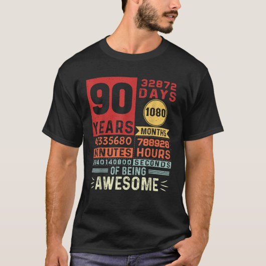 T-shirt Ninety Years of Being Awesome 90 Years Old 90th Bi (Devant)