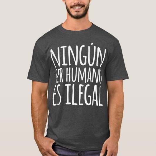 T-shirt Ningun Ser Humano Es Espagnol Ijuridique (Devant)