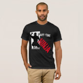 T-shirt ninja temps partiel (Devant entier)