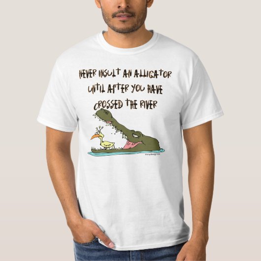 T-shirt N'insultez jamais un alligator (Devant)