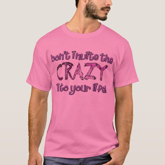 T-shirt N'invitez pas le fou (Devant)
