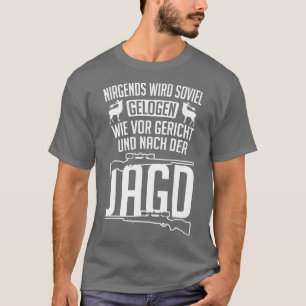 T-shirt Nirgends wie bei der jagd