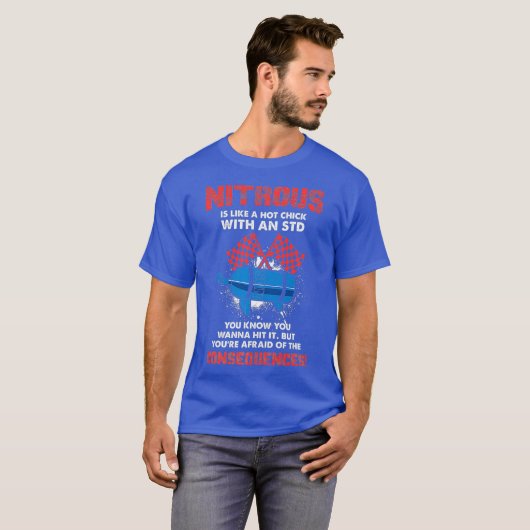 T-shirt Nitreux Est Comme Un Chick Chaud Avec Un MST - Dra (Devant entier)