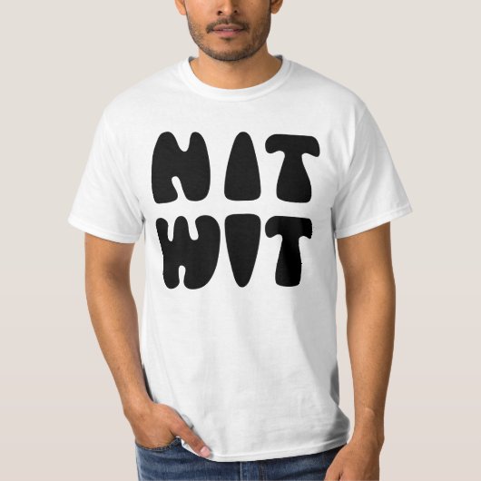 T-SHIRT NITWIT (Devant)