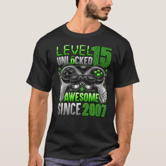 T-shirt Niveau 15 déverrouillé stupéfiant depuis 2007 15e 