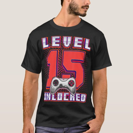 T-shirt Niveau 15 Jeu vidéo déverrouillé 15e anniversaire  (Devant)