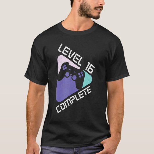 T-shirt Niveau 16 Complete 16 Year Gamer Gaming 16th Birth (Devant)