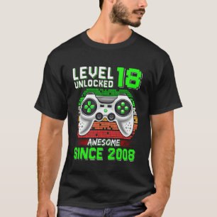 T-shirt Niveau 18 Débloqué Incroyable Depuis 2008 Joueur D
