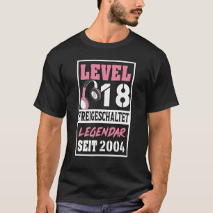 T-shirt Niveau 18 Years Gamer Girl Since 2004 Birthday Vid