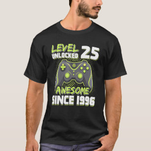 T-shirt Niveau 25 déverrouillé stupéfiant depuis 1996 Game