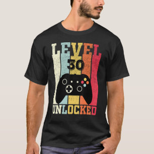 T-shirt Niveau 30 Déverrouillé Funny Video Gamer 30e anniv