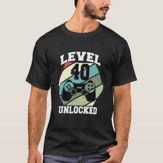 T-shirt Niveau 40 Déverrouillé 40 Ans Retro 80S 40E Birt