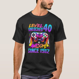 T-shirt Niveau 40 Déverrouillé Étonnant Depuis 1982 40E An