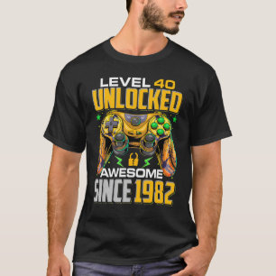 T-shirt Niveau 40 déverrouillé stupéfiant depuis 1982 40e