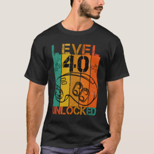T-SHIRT NIVEAU 40 UNLOCKED FUNNY GAMER GEEK 40E ANNIVERSAI