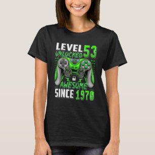 T-shirt Niveau 53 Déverrouillé depuis 1970 53e Anniversair