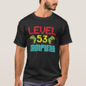 T-shirt Niveau 53 Niveau complet 53 Déverrouillé 53 Annive (Devant)