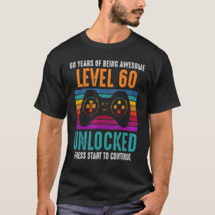 T-shirt Niveau 60 Cool déverrouillé 60e anniversaire Année