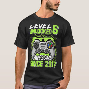 T-shirt Niveau 6 Déverrouillé Awesome Depuis 2017 6 Année 