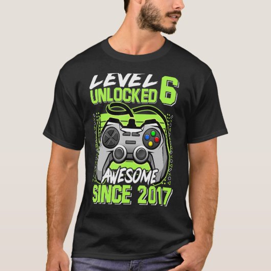 T-shirt Niveau 6 Déverrouillé Awesome Depuis 2017 6 Année  (Devant)