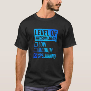 T-shirt Niveau De Compréhension Faible Moyenne Spéléol Spe