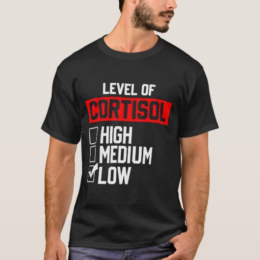 T-shirt Niveau de cortisol bas (Devant)