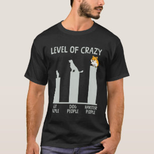 T-shirt Niveau de hamster mignon de personnes de chats fou
