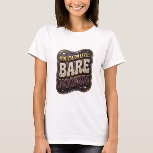 T-shirt Niveau de MOTIVATION OR INCROYABLE MINIMUM (Devant)