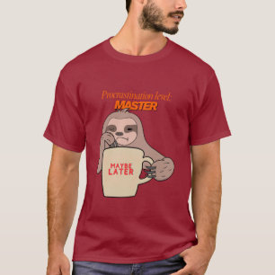 T-shirt Niveau de procrastination : Master - Lazy Sloth mu