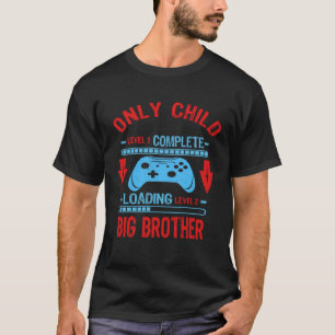 T-shirt Niveau Frère Aîné Chargement  Niveau Enfant Unique