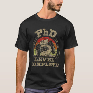 T-shirt Niveau PhD Terminé PhD Diplômé PhD Doctorat Doc