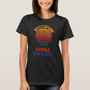 T-shirt NIVEAUX DYSTOPIENS DÉVERROUILLÉS Ga Expert Gaming
