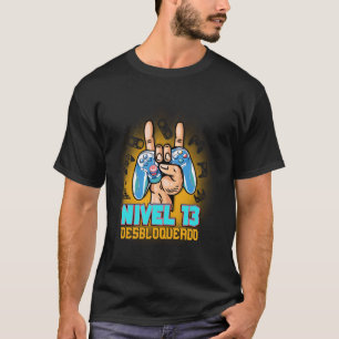 T-shirt Nivel 13 Desbloqueado 13e anniversaire Espagnol Cu