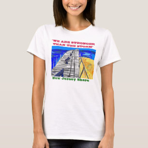 T-shirt NJ Shore Boardwalk "Stronger than the Storm" Tee