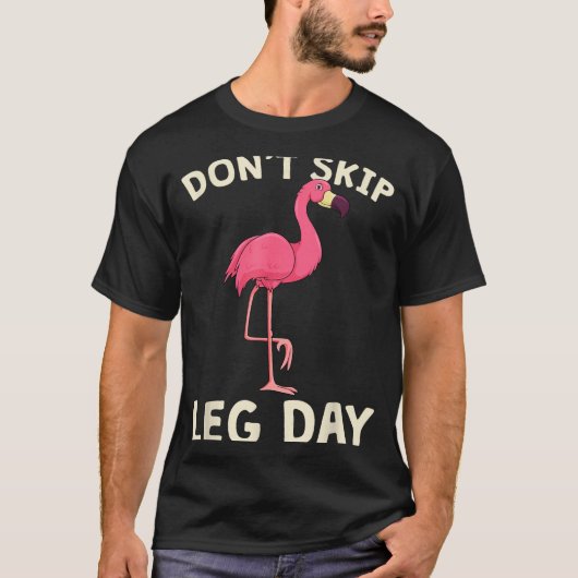 T-shirt Nk Flamingo Workou Don't Skip Leg Day Gym Fitness (Devant)