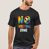 T-shirt No Bulbing Zone Lgbt Stop Bully Supporter (Devant)