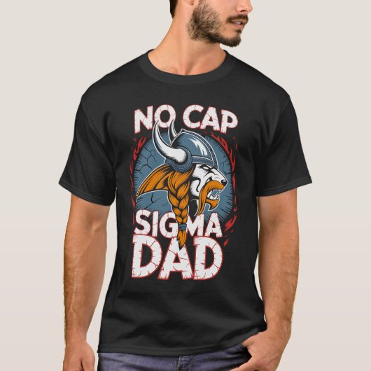 T-shirt No Cap Sigma Dad Viking Graphic Tee for Fathers (Devant)