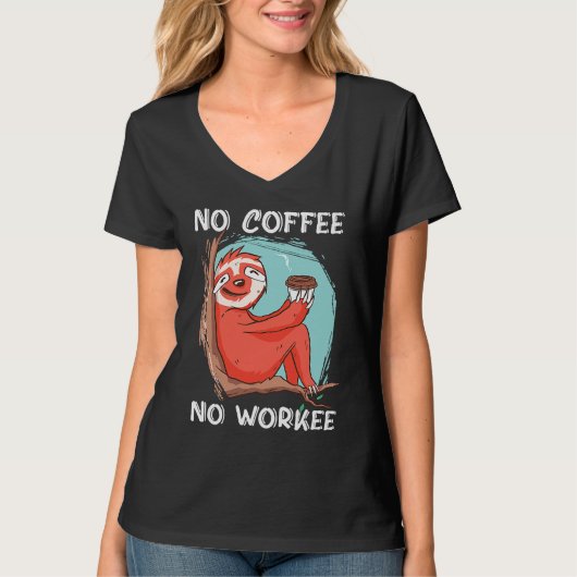 T-shirt No Coffee No Workee Caffeine (Devant)