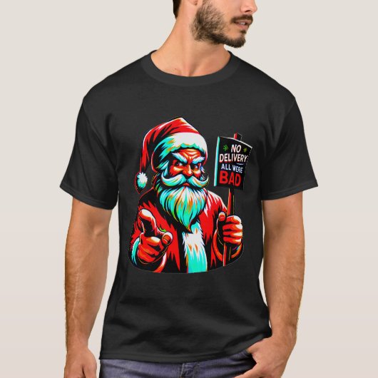 T-shirt No Delivery, All Were Bad, Santa's Humorous Christ (Devant)