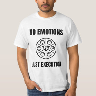 T-shirt No Emotions Trading Mindset Quote