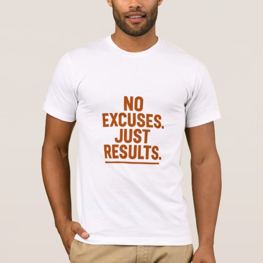 T-shirt No Excuses Just Results – Bold Retro Motivational  (Devant)