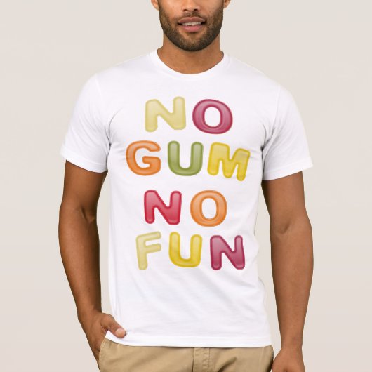 T-shirt No Gum no Fun (Devant)