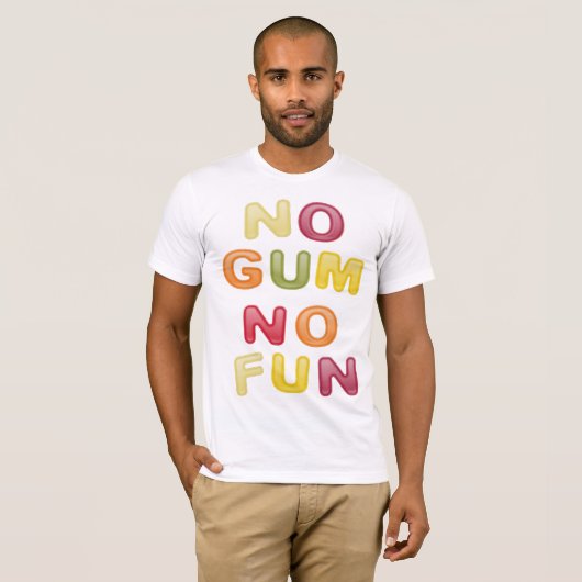 T-shirt No Gum no Fun (Devant entier)