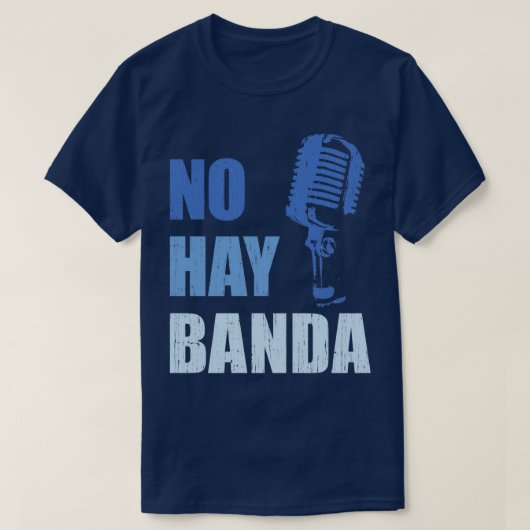 T-shirt No Hay Banda Silencio Design (Design devant)