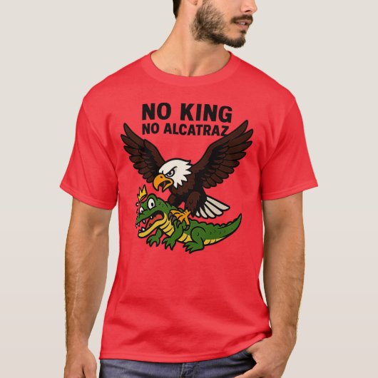 T-SHIRT NO KING NO ALCATRAZ (Devant)
