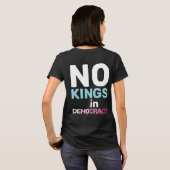 T-shirt No Kings In Democracy Feminist Protest Statement (Dos entier)