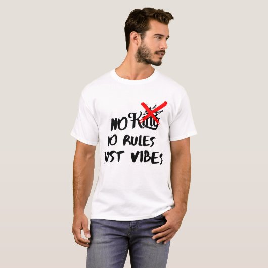 T-shirt No kings,no rules (Devant entier)